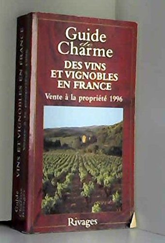 Guide des vins et vignobles 1996 9782743600570