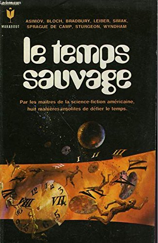 Le temps sauvage 