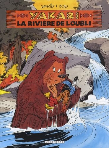 Yakari, Tome 15 : La rivière de l'oubli + fiche animal 9782803628988