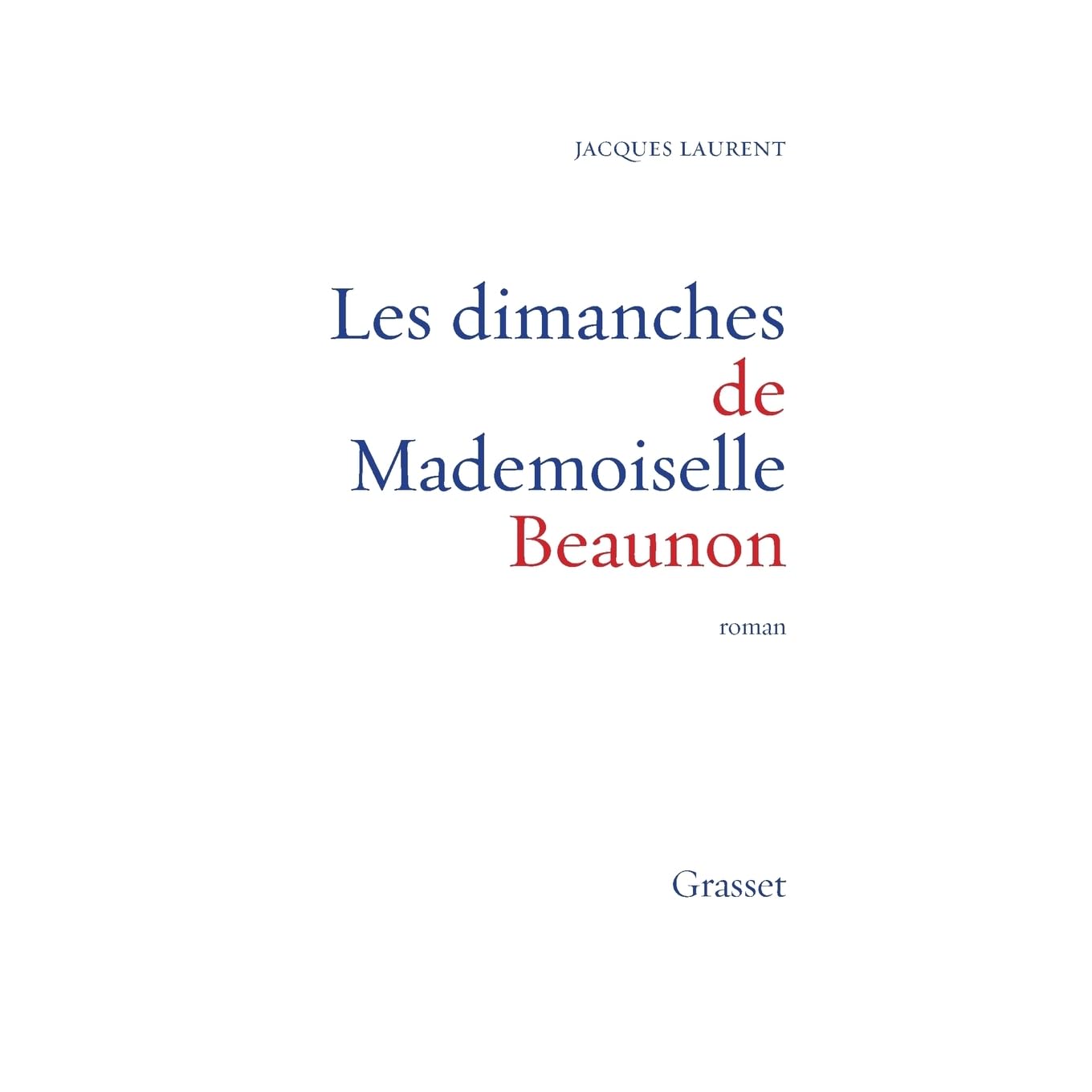Les dimanches de Mademoiselle Beaunon 9782246270614