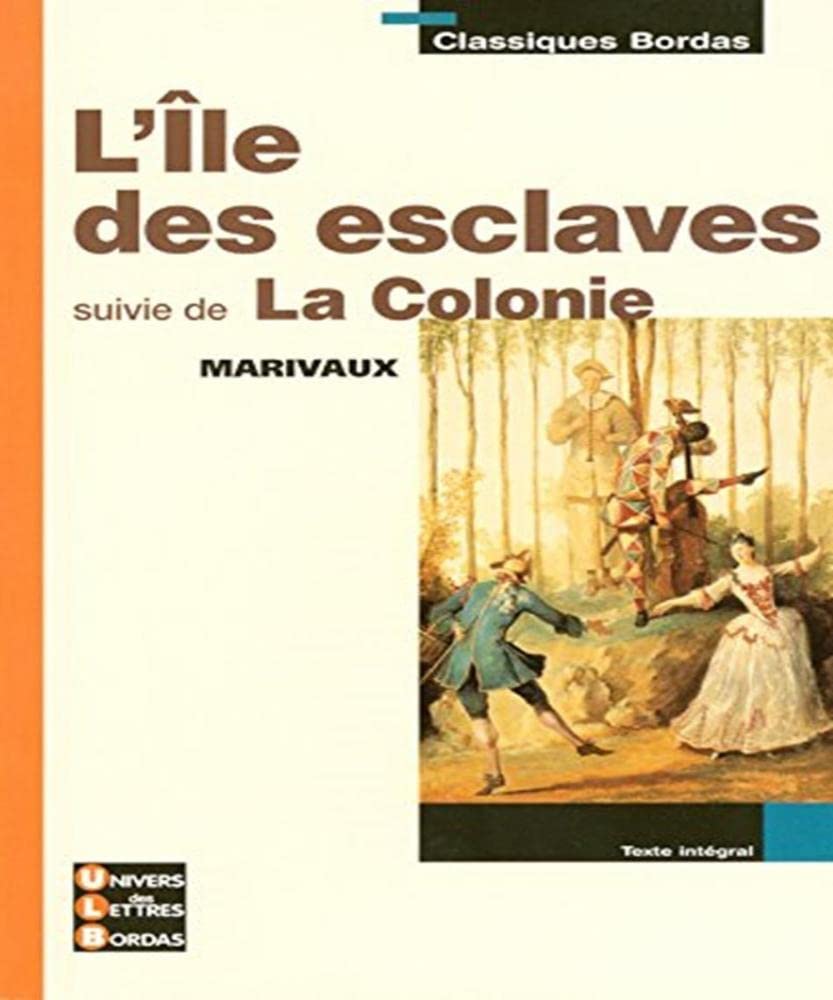 L'Île des Esclaves suivi de La Colonie 9782047305805