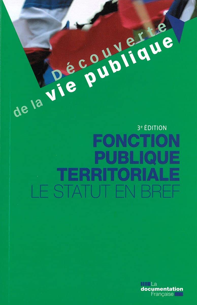 Fonction publique territoriale - Le statut en bref 9782111459519