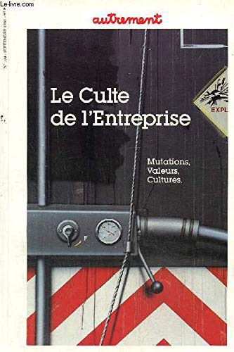 Le Culte De L'Entreprise 9782862602295