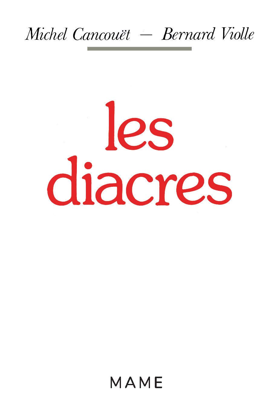 Les diacres 9782916130675