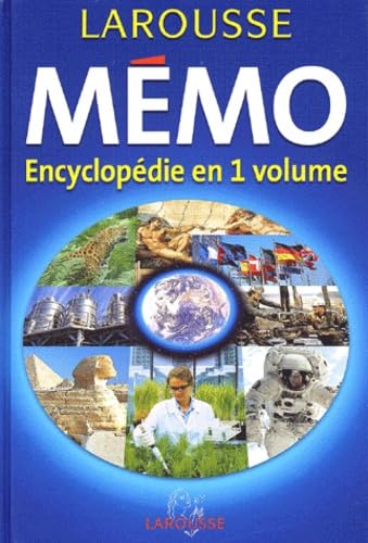 Memo Larousse. Encyclopedie En 1 Volume 9782035201522