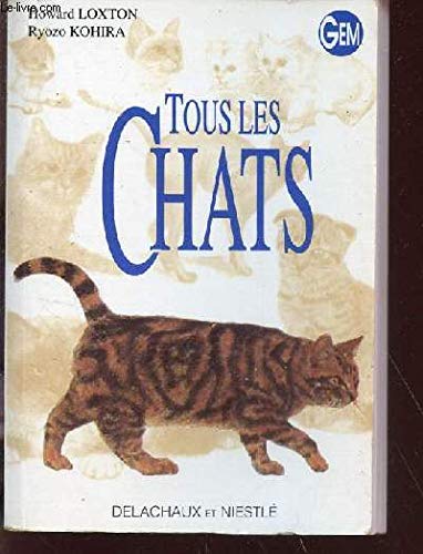 Tous Les Chats 9782603009345