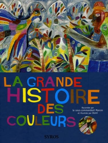 GRANDE HISTOIRE DES COULEURS 9782748504248