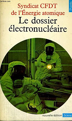 Le dossier électronucléaire 9782020054034
