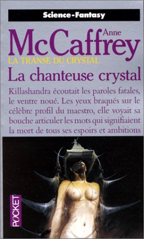 La transe du crystal, tome 1: La chanteuse crystal 9782266000253