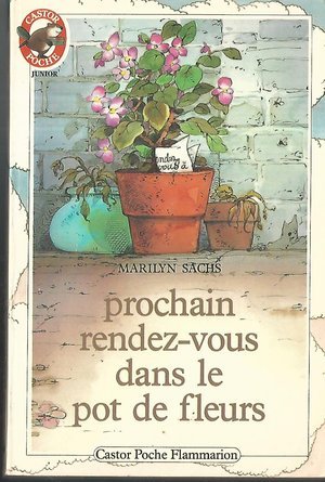 Prochain rendez-vous dans le pot de fleurs 9782081618596
