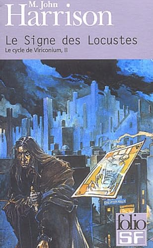 Le Cycle de Viriconium, tome 2 : Le Signe des Locustes 9782070423286