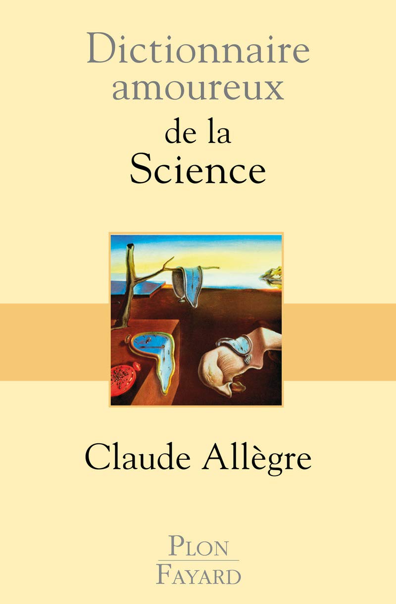 Dictionnaire amoureux de la Science 9782259199834