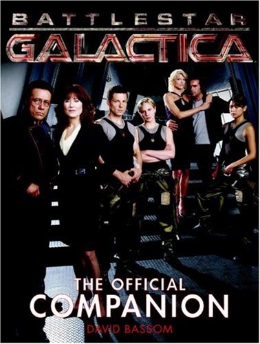 Battlestar Galactica: The Official Companion 9781845760977