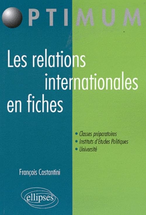 Les relations internationales en fiches 9782729841737