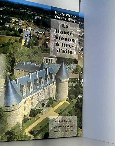 La Haute-Vienne à tire d'aile (bilingue F - GB) 9782912850119