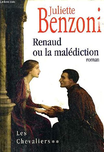 Renaud ou La malédiction (Les chevaliers) 9782702882764