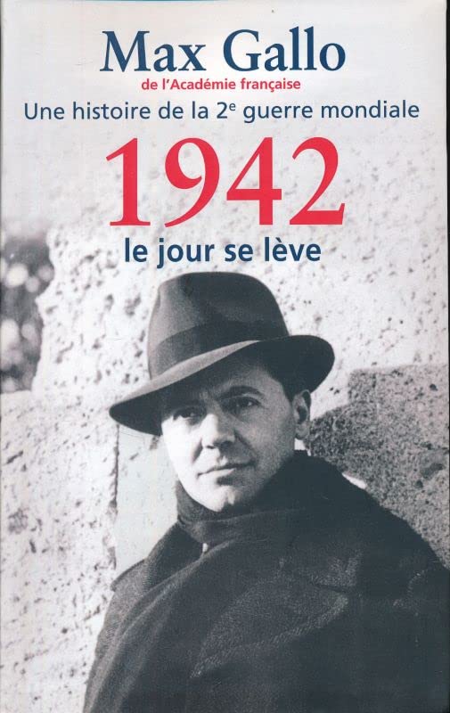 Une histoire de la 2e guerre mondiale. 1942. Le jour se lève 9782286080792