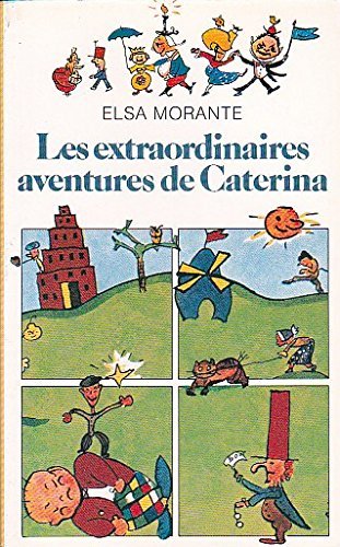 Les Extraordinaires aventures de Catherina i.e. Caterina 9782070311255