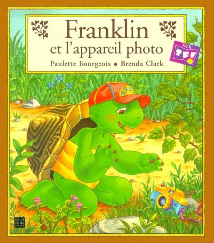 Franklin et l'appareil photo 9782013925020