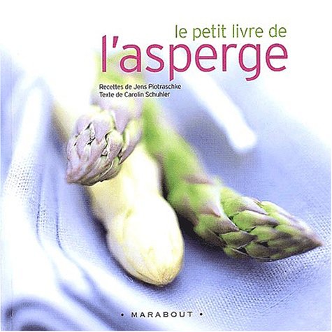 Le Petit Livre De L'Asperge 9782501037495