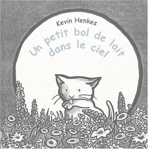 Le Petit Bol de lait dans le ciel 9782877674379
