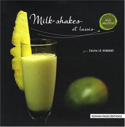Milk-shakes et lassis 9782843503078