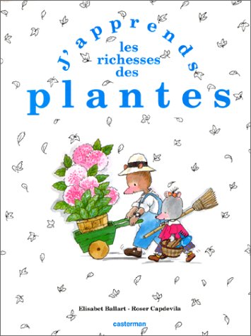 J'apprends les richesses des plantes 9782203186033