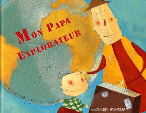 Mon Papa Explorateur 9782210979536