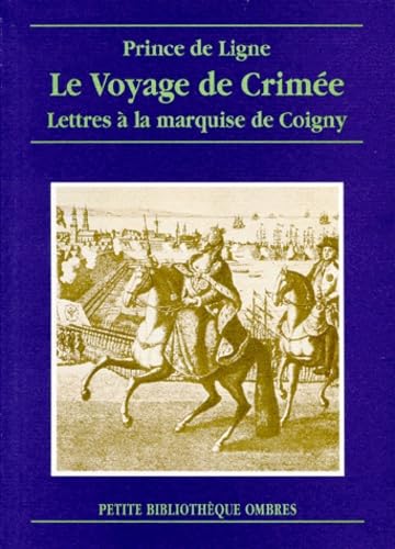 Le Voyage de Crimée : Lettres à la marquise de Coigny 9782841420414