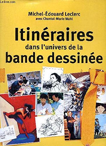 Itineraires dans l'univers de la bande dessinee(vente directe) 9782080684691