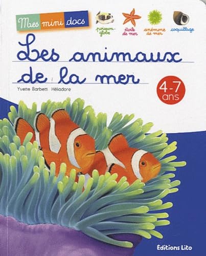 Les animaux de la mer - Mes Mini Docs - Dès 4 ans ( périmé ) 9782244428475