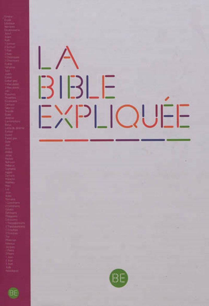 La Bible expliquée: Avec deutérocanoniques 9782853000093