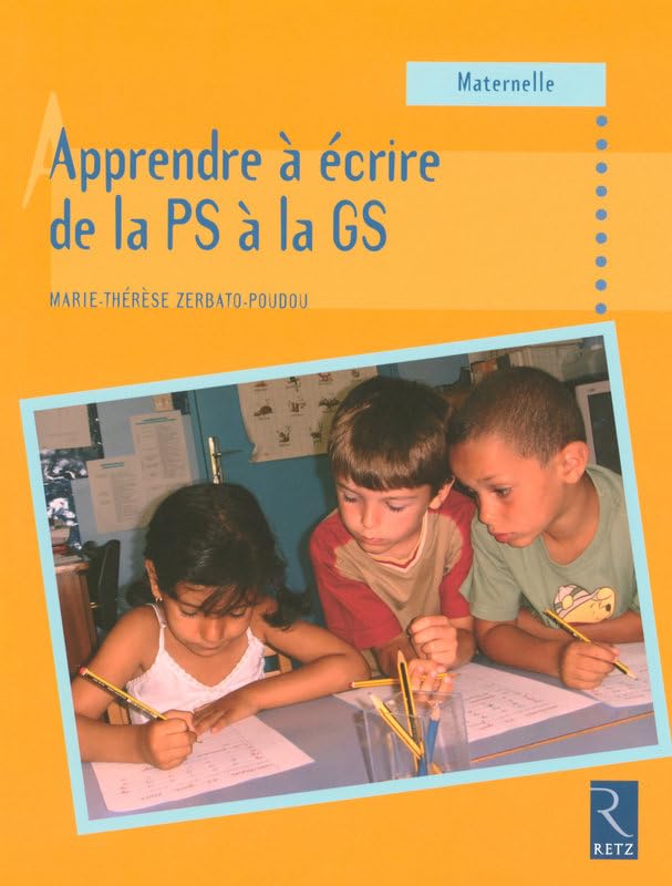 APPRENDRE ECRIRE DE LA PS A GS 9782725627076