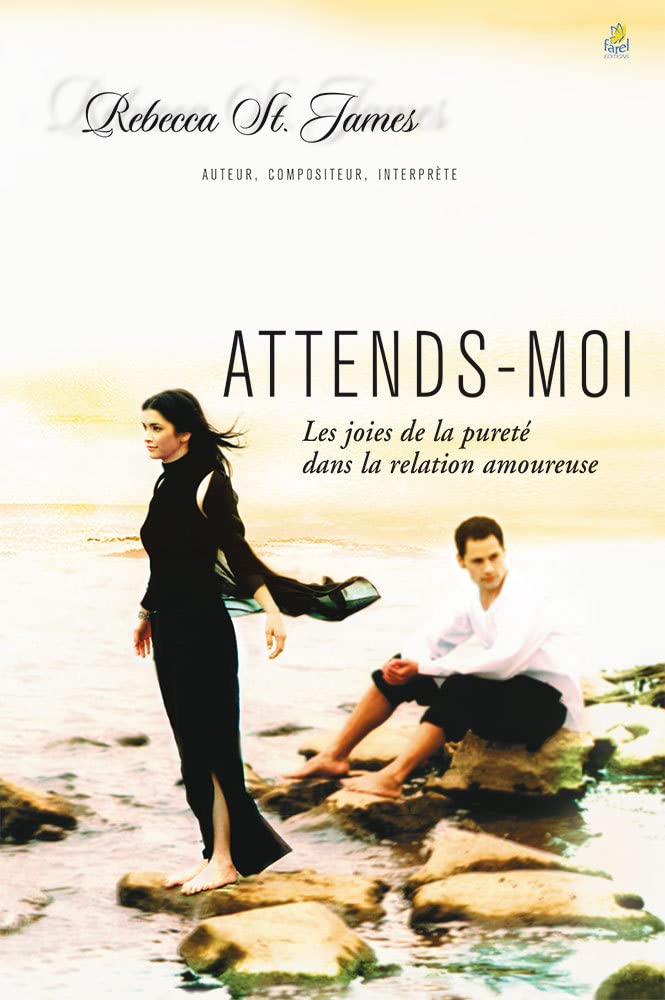 Attends-moi : Les joies de la pureté dans la relation amoureuse 9782863142813