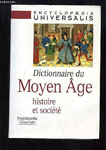 Dictionnaire du moyen age, histoire et societe 9782286143183