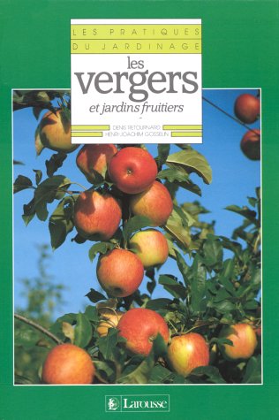 Les vergers et jardins fruitiers 9782035151216