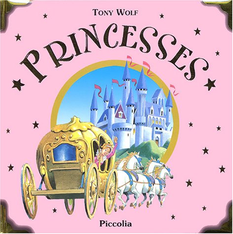 Les plus belles histoires de Princesses 9782845409156