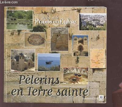 Pelerins en Terre Sainte 3260050772037