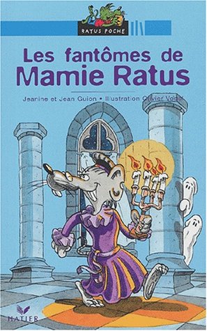 Les Fantômes de Mamie Ratus 9782218743863