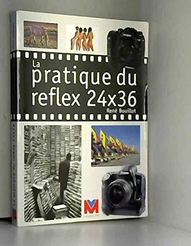 Pratique du reflex 24 x 36 9782862581842