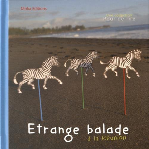 Etrange balade à la Réunion 9782953941777