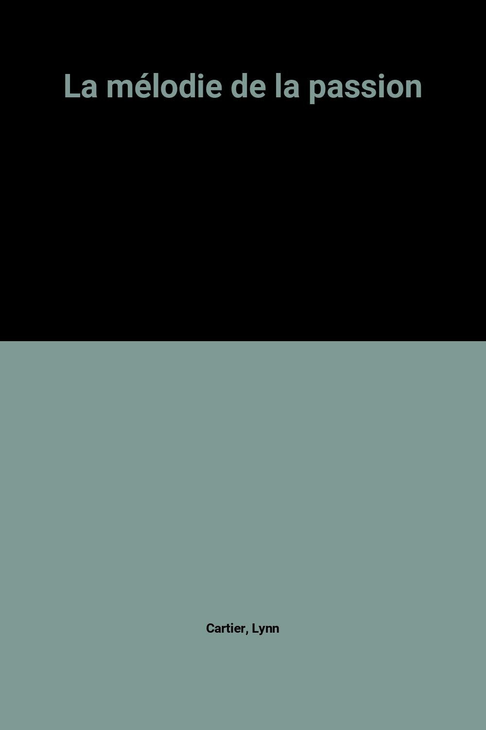 La melodie de la passion 9782258013896