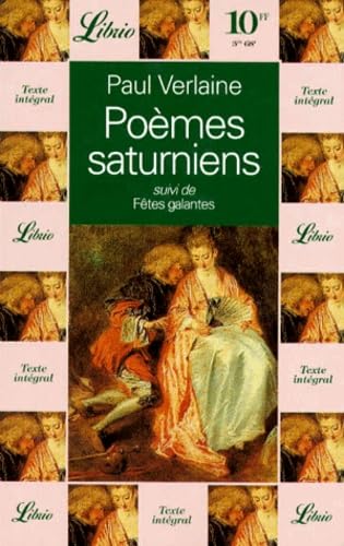 Poèmes saturniens, suivi de "les fêtes galantes" 9782277300625