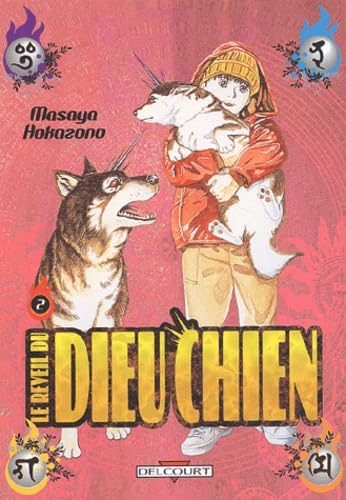 Le Réveil du Dieu Chien, tome 2 9782840559962