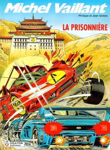 Michel Vaillant, tome 59 : La prisonnière 9782870980286