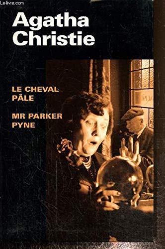 Le cheval pâle Mr Parker Pyne : Douze nouvelles 9782744187575