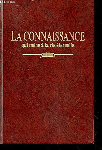 La connaissance qui mène à la vie éternelle 9782903321970