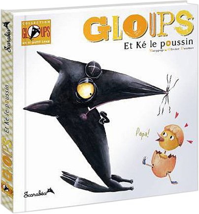 Gloups et le poussin pot de colle 9782849141670