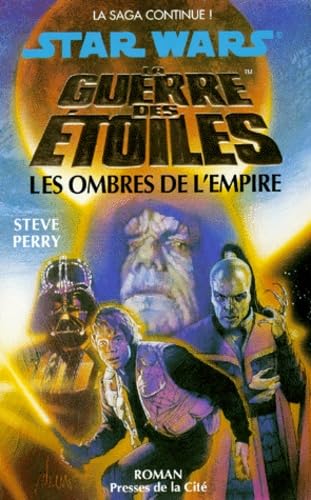 Star Wars : La guerre des étoiles : Les Ombres de l'empire 9782258040991