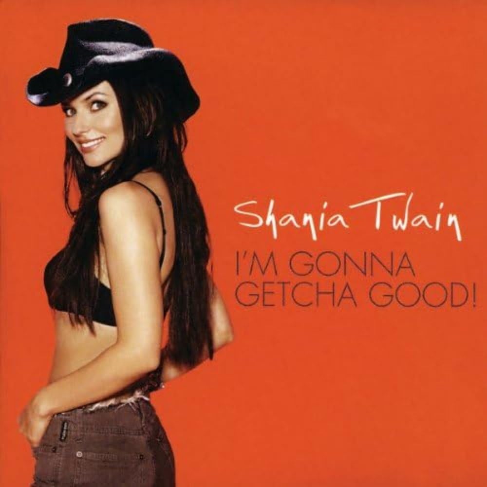 I'm Gonna Getcha Good [Import] 0008817226828